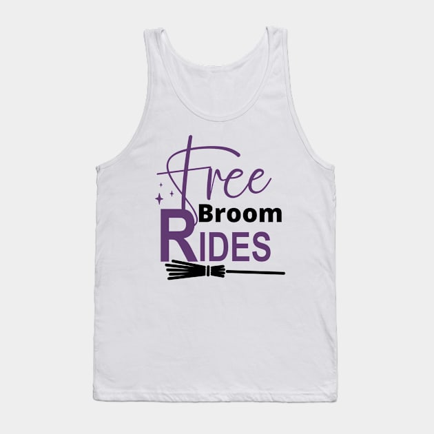 Free Broom Rides. Funny Halloween Design. Witches. Tank Top by That Cheeky Tee